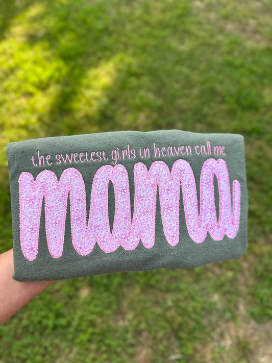 sweetest girls in heaven call me mama tee