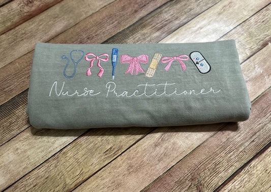 Nurse Practitioner and bows tee or sweatshirt