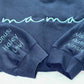 Mama embroidered sweatshirt