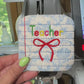Embroidered teacher coasters